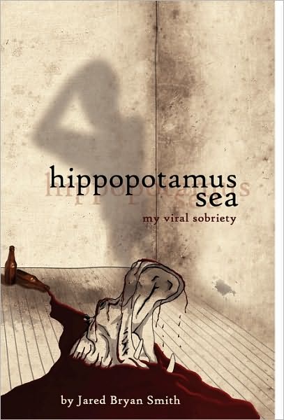 Cover for Jared Bryan Smith · Hippopotamus Sea (Hardcover Book) [1st edition] (2010)