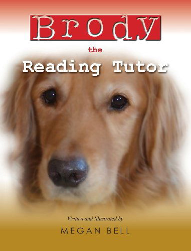 Cover for Megan Bell · Brody the Reading Tutor (Hardcover Book) (2013)