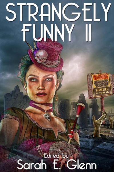 Strangely Funny II - Omar J. Sakr - Kirjat - Mystery and Horror.LLC - 9780991582501 - torstai 10. heinäkuuta 2014