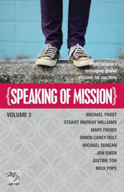 Cover for M Frost · Speaking of Mission Volume 2 (Paperback Book) (2013)