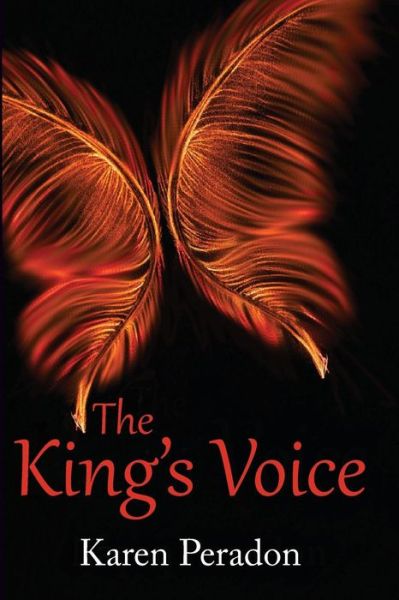 Cover for Karen L Peradon · The King's Voice (Paperback Book) (2015)