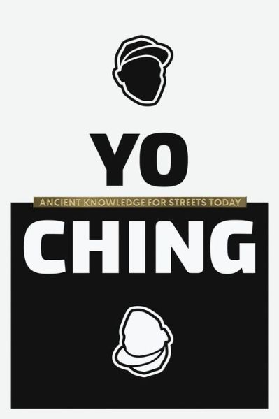 Cover for True Player · Yo Ching: Ancient Knowledge for Streets Today (Paperback Book) (2015)