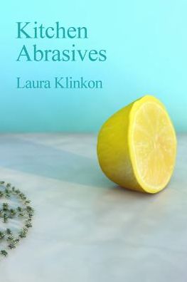 Cover for Laura Klinkon · Kitchen Abrasives (Paperback Book) (2017)