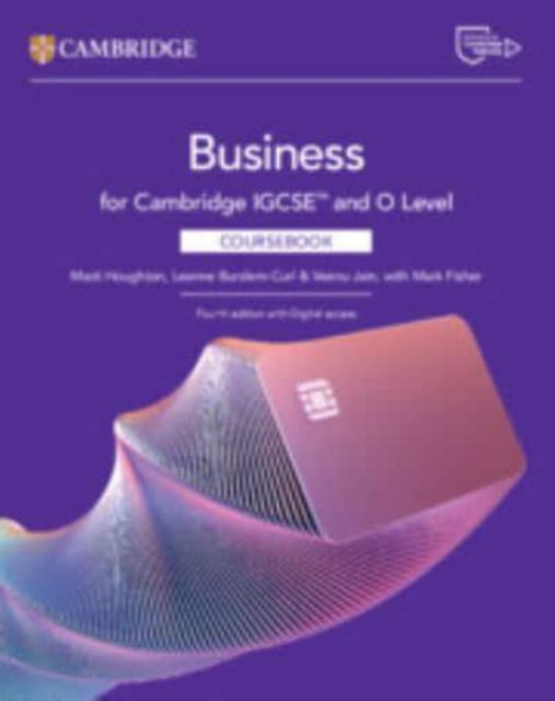 Cover for Medi Houghton · Cambridge IGCSE™ and O Level Business Coursebook with Digital Access (2 Years) - Cambridge International IGCSE (N/A) [4 Revised edition] (2025)