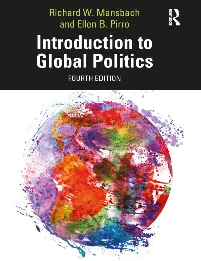 Cover for Mansbach, Richard W. (Iowa State University, USA) · Introduction to Global Politics (Taschenbuch) (2023)