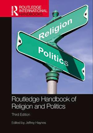 Routledge Handbook of Religion and Politics - Routledge International Handbooks (Paperback Book) (2024)