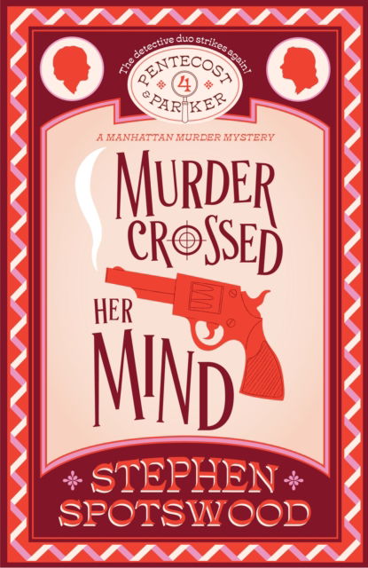 Stephen Spotswood · Murder Crossed Her Mind: Pentecost & Parker 4 (Pocketbok) (2024)