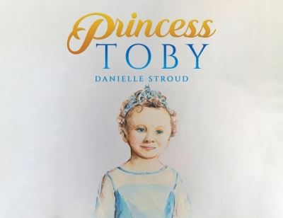 Cover for Danielle Stroud · Princess Toby (Paperback Book) (2024)