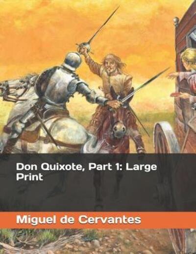 Cover for Miguel De Cervantes · Don Quixote, Part 1 (Paperback Book) (2019)