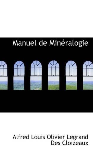 Cover for Alf Louis Olivier Legrand Des Cloizeaux · Manuel De Minéralogie (Paperback Book) (2009)