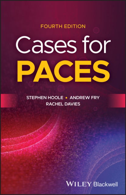 Hoole, Stephen (Royal Papworth Hospital, Cambridge, UK) · Cases for PACES (Paperback Book) (2024)