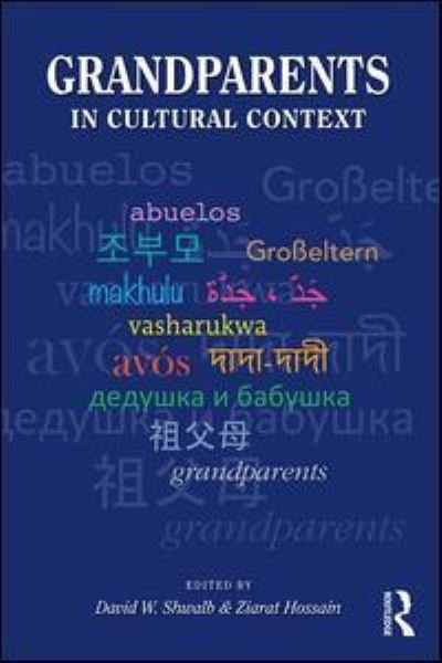 Cover for Shwalb, David W. (Southern Utah University, USA) · Grandparents in Cultural Context (Taschenbuch) (2017)
