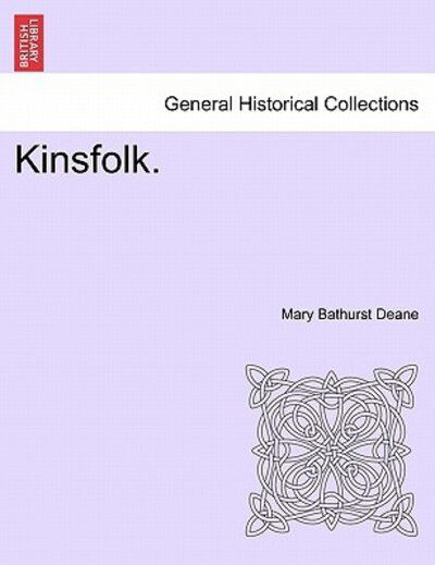 Cover for Mary Bathurst Deane · Kinsfolk. (Paperback Book) (2011)