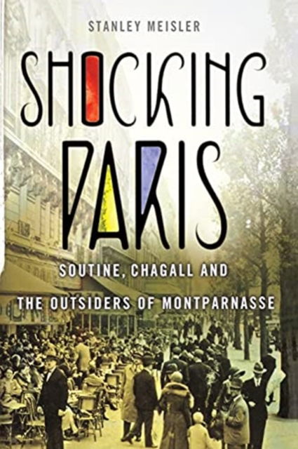 Cover for Stanley Meisler · Shocking Paris (Paperback Book) (2015)