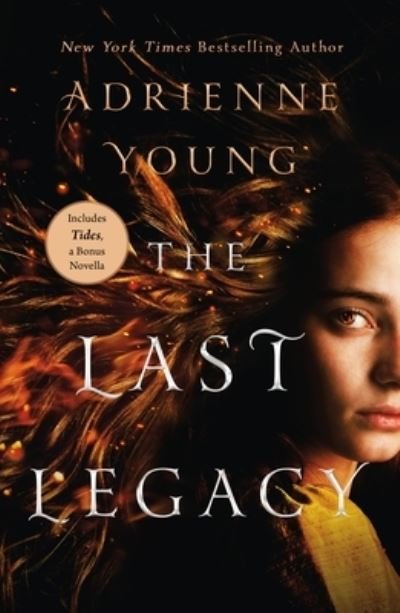 The Last Legacy: A Novel - The World of the Narrows - Adrienne Young - Bücher - St. Martin's Publishing Group - 9781250888501 - 1. August 2023