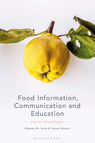 Cover for Iulio Simona De · Food Information, Communication and Education: Eating Knowledge (Hardcover Book) (2022)