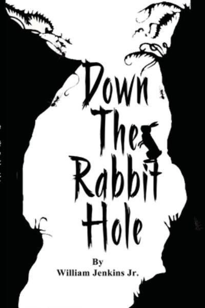 Cover for William Jenkins · Down the Rabbit Hole (Bok) (2022)