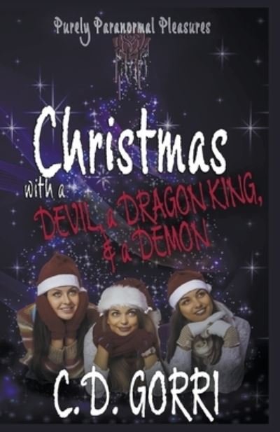 Cover for C D Gorri · Christmas with a Devil, a Dragon King, &amp; a Demon (Paperback Book) (2020)