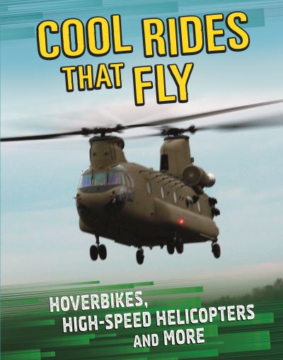 Cover for Tammy Gagne · Cool Rides that Fly: Hoverbikes, High-Speed Helicopters and More - Cool Rides (Gebundenes Buch) (2021)