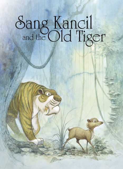 Cover for Rahimidin Zahari · Sang Kancil and the Old Tiger - Sang Kancil Folk Tales (Paperback Book) (2025)