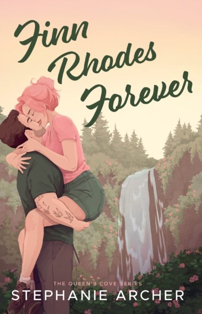 Cover for Stephanie Archer · Finn Rhodes Forever: A Spicy Small Town Second Chance Romance (The Queen's Cove Series Book 4) (Paperback Bog) (2024)