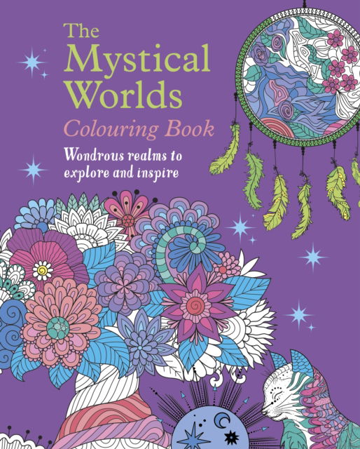 Cover for Tansy Willow · The Mystical Worlds Colouring Book: Wondrous Worlds to Explore and Inspire (Paperback Book) (2025)