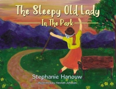 Cover for Stephanie Hanouw · The Sleepy Old Lady (Innbunden bok) (2019)