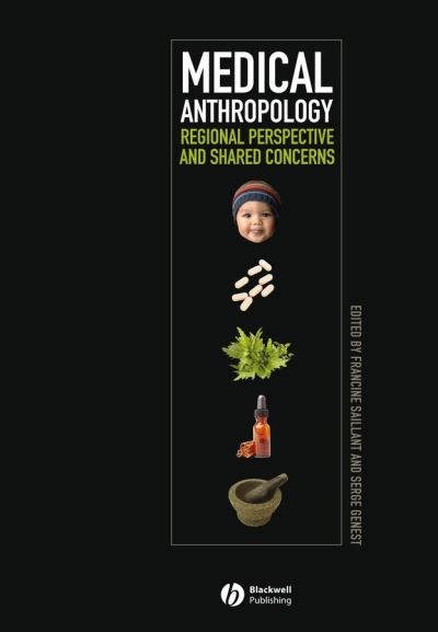 Cover for Salliant · Medical Anthropology: Regional Perspectives and Shared Concerns (Paperback Book) (2006)