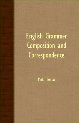 Cover for Pink &amp; Thomas · English Grammer Composition and Correspondence (Paperback Book) (2007)