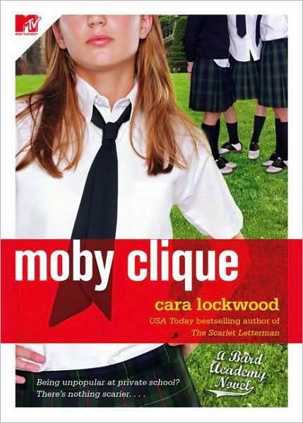Cover for Cara Lockwood · Moby Clique - the Bard Academy Series (Pocketbok) (2008)