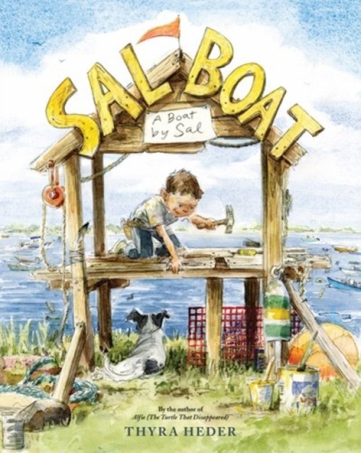 Cover for Thyra Heder · Sal Boat: (A Boat by Sal) (Hardcover Book) (2022)