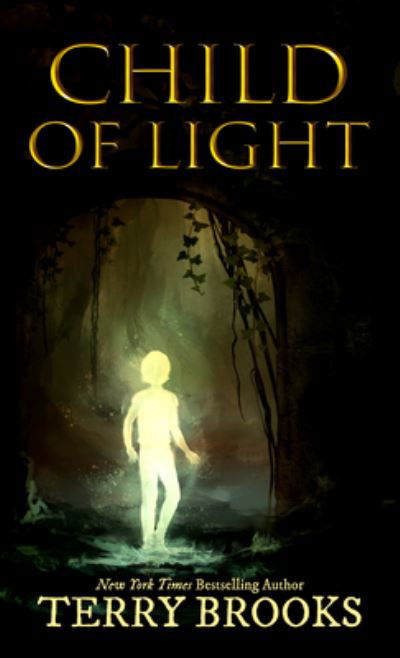 Cover for Terry Brooks · Child of Light (N/A) (2022)