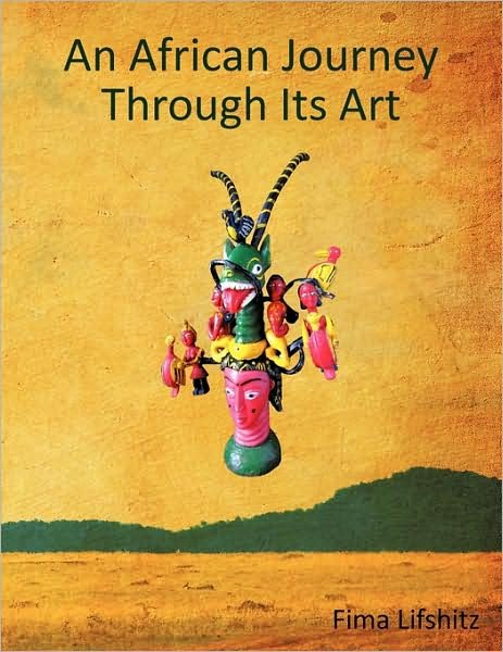 Cover for Fima Lifshitz · An African Journey Through Its Art (Taschenbuch) (2009)