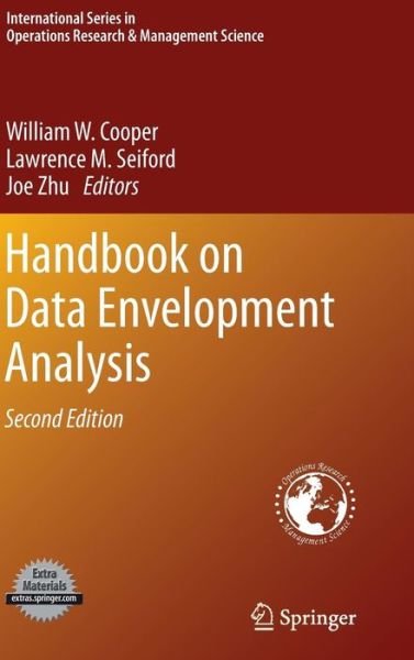 Cover for William W Cooper · Handbook on Data Envelopment Analysis - International Series in Operations Research &amp; Management Science (Hardcover bog) [2nd ed. 2011 edition] (2011)