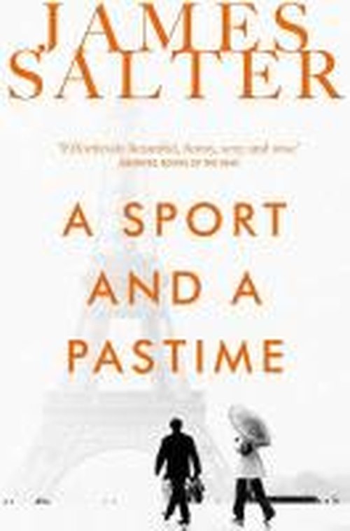 Cover for James Salter · Sport and a Pastime (N/A) [New edition] (2014)