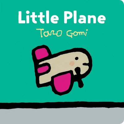 Little Plane - Taro Gomi - Books - Chronicle Books - 9781452174501 - March 12, 2019