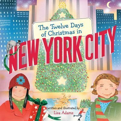 Cover for Lisa Adams · The Twelve Days of Christmas in New York City (Board book) (2018)