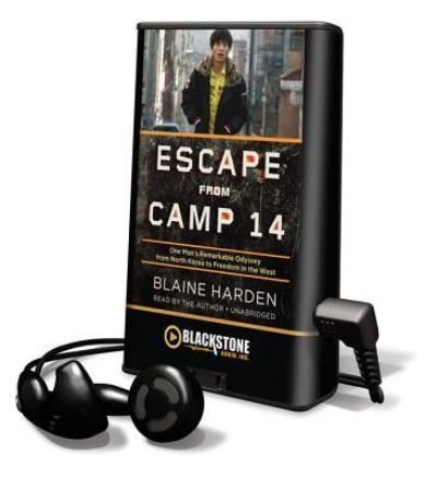 Cover for Blaine Harden · Escape from Camp 14 (N/A) (2012)