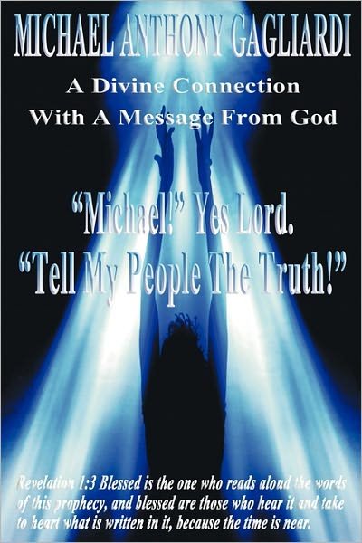Cover for Michael Anthony Gagliardi · A Divine Connection with a Message from God (Paperback Book) (2011)