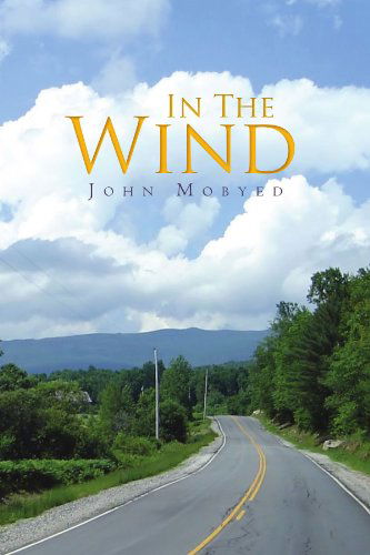 Cover for John Mobyed · In the Wind (Paperback Book) (2011)