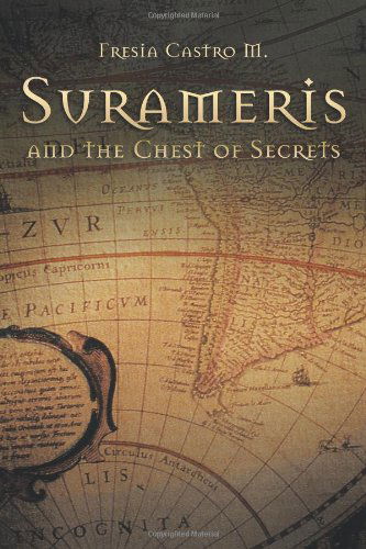 Cover for Fresia Castro · Surameris and the Chest of Secrets (Paperback Book) (2012)
