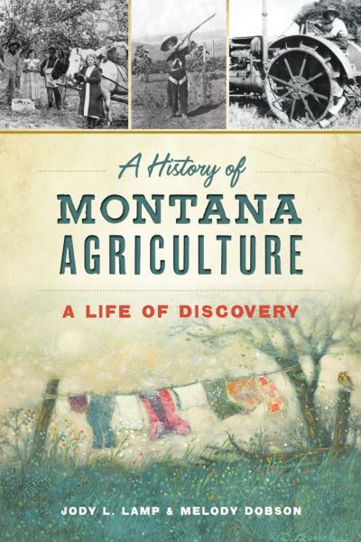 Cover for Jody L Lamp · A History of Montana Agriculture (Paperback Book) (2021)