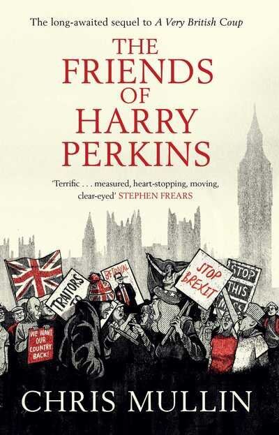 Cover for Chris Mullin · The Friends of Harry Perkins (Paperback Book) (2020)