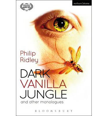 Cover for Philip Ridley · Dark Vanilla Jungle and other monologues - Modern Plays (Paperback Book) (2014)