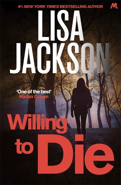 Cover for Lisa Jackson · Willing to Die: An absolutely gripping crime thriller with shocking twists - Montana Mysteries (Paperback Book) (2019)