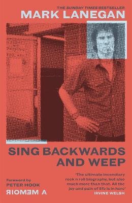 Cover for Mark Lanegan · Sing Backwards and Weep: The Sunday Times Bestseller (Paperback Book) (2021)