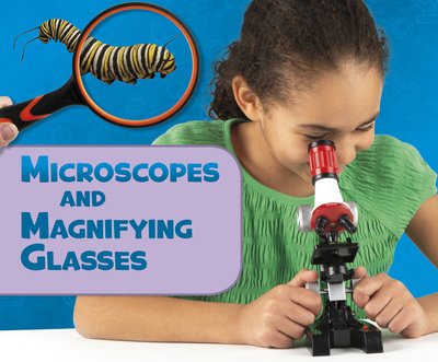 Cover for Lisa J. Amstutz · Microscopes and Magnifying Glasses - Science Tools (Taschenbuch) (2020)