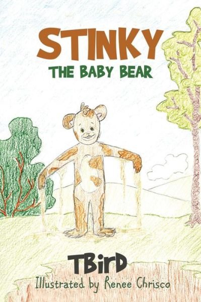Cover for Tbird · Stinky the Baby Bear (Paperback Book) (2014)
