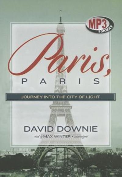 Cover for David Downie · Paris, Paris (CD) (2013)