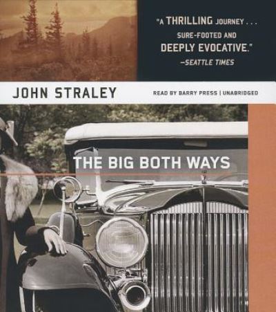 Cover for John Straley · The Big Both Ways (CD) (2014)